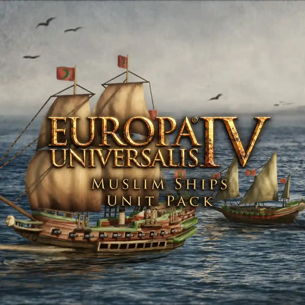 Купить Europa Universalis IV: Muslim Ships Unit Pack - изображение