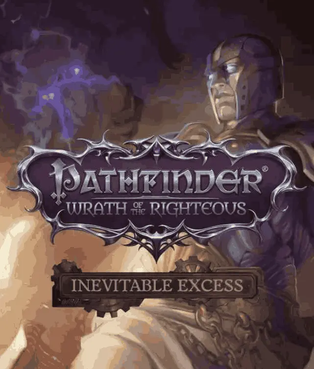 Купить Pathfinder: Wrath of the Righteous - Inevitable Excess - изображение