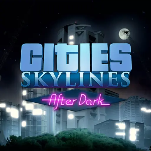 Купить Cities: Skylines - After Dark - изображение