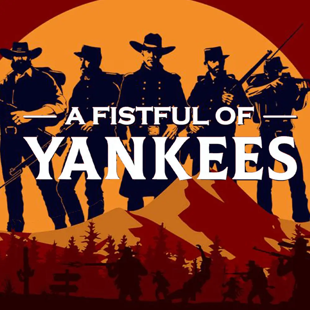 Купить A Fistful Of Yankees - изображение