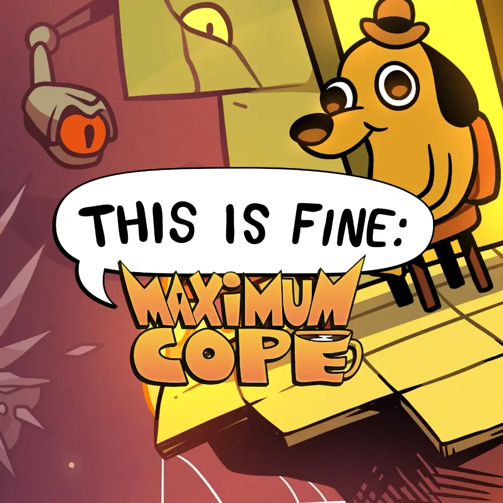 Купить This Is Fine: Maximum Cope - изображение
