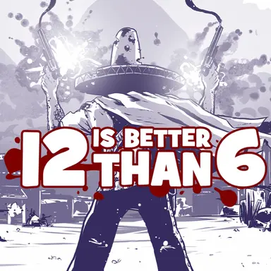 Купить 12 is Better Than 6 - изображение
