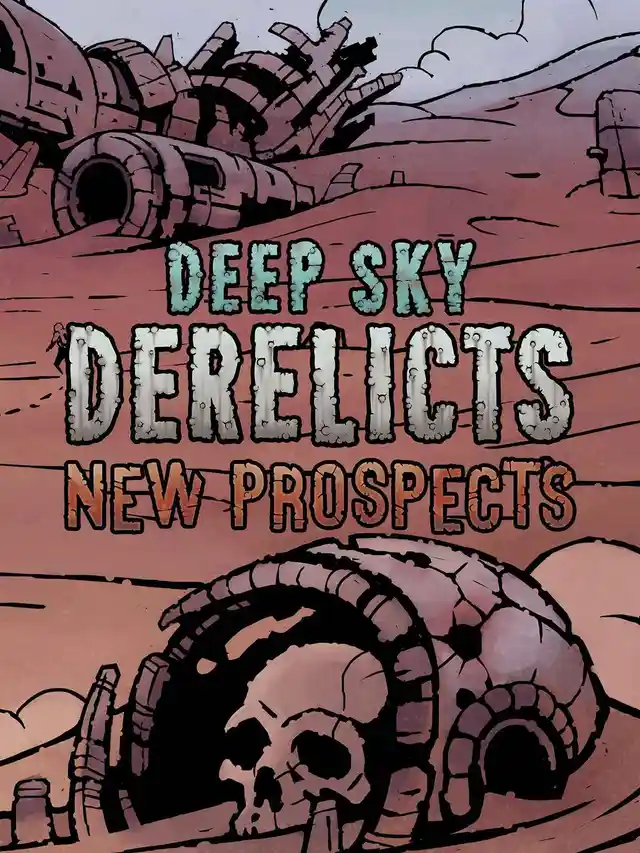 Купить Deep Sky Derelicts - New Prospects - изображение
