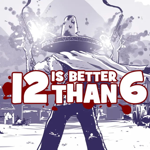 Купить 12 is Better Than 6 - изображение